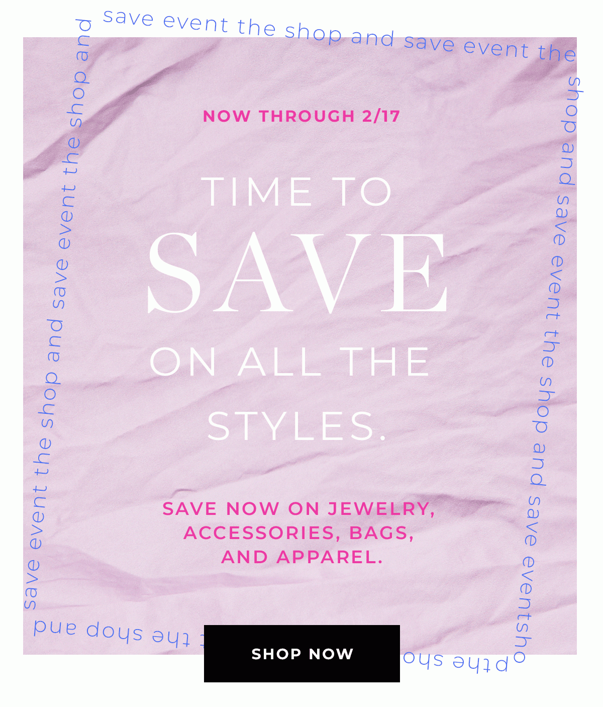 Shop and Save starts NOW! 