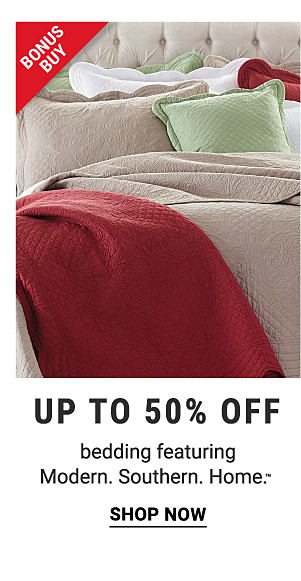 Bonus Buy! Up to 50% off Bedding ft. Modern.Southern.Home™ - Shop Now