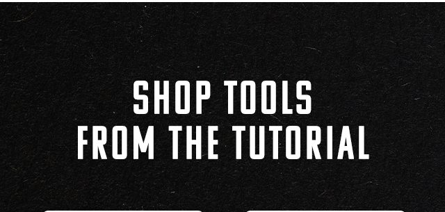 Shop Tools from the tutorial