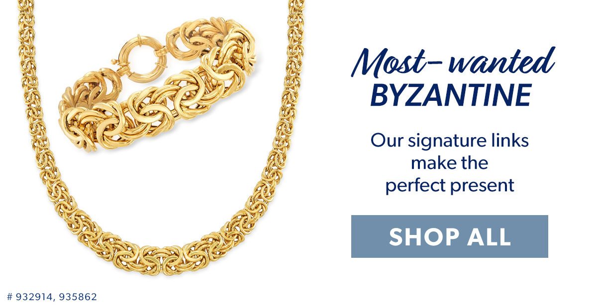 Most-Wanted Byzantine. Shop Now