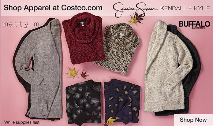 Shop Apparel at Costco.com While supplies last. Shop Now