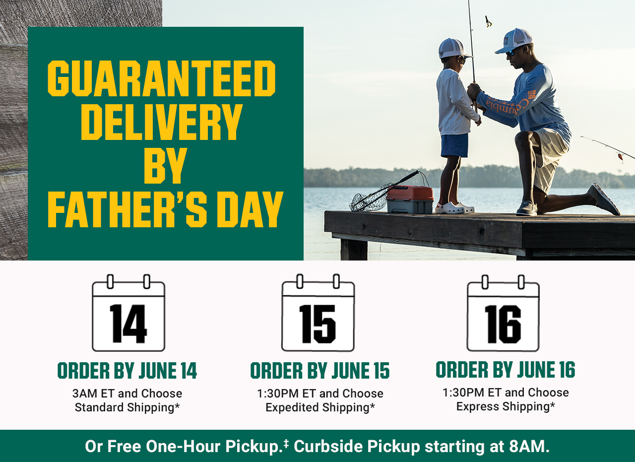 Guaranteed delivery by father’s day. Order by June 14 3am et and choose standard shipping*. Order by June 15 1:30pm et and choose expedited shipping*. Order by June 16 1:30pm et and choose express shipping*. Or free one-hour pickup‡. Curbside pickup starting at 8am.
