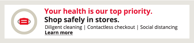 Your health is our top priority. Shop safely in stores. Diligent cleaning. Contactless checkout. Social distancing. Learn more