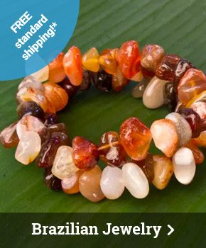 Brazilian Jewelry | FREE standard shipping!*