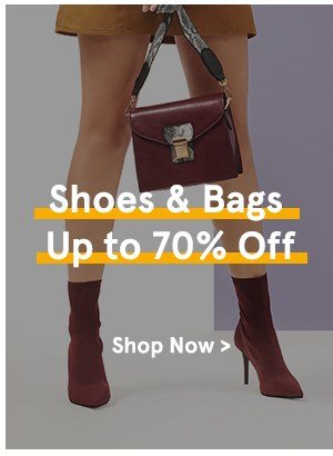 Shoes & Bags Up to 70% Off