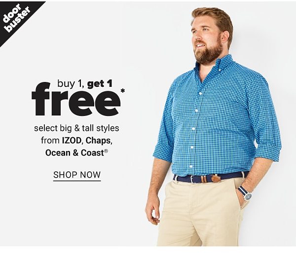 Buy 1, Get 1 Free select B&T from IZOD, Chaps, Ocean & Coast & more - Shop Now