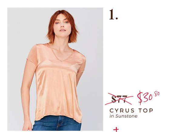 Cyrus Top in Sunstone. Only $30.80 »