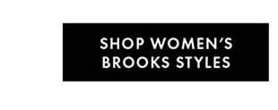 SHOP WOMEN'S BROOKS STYLES