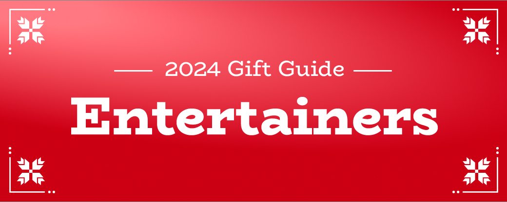 2024 Gift Guide | Entertainers