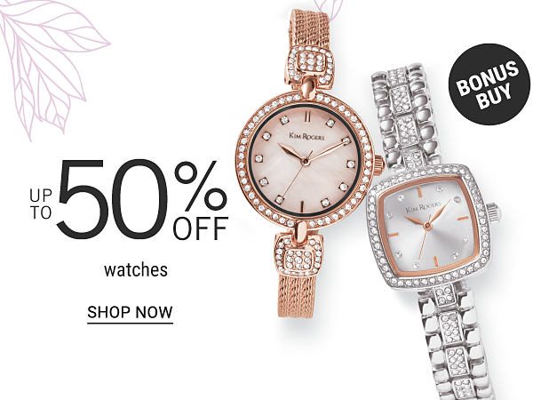 Bonus Buy - Up to 50% off watches. Shop Now.