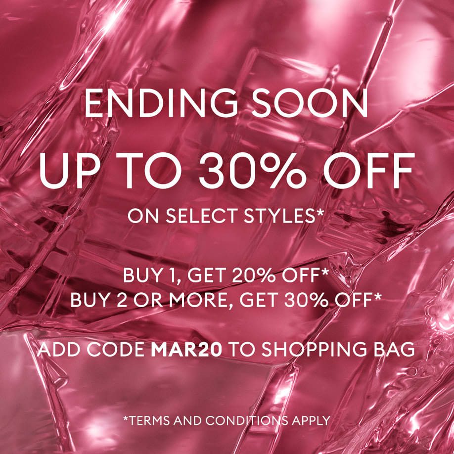 Ending Soon: up to 30% off on select styles*
