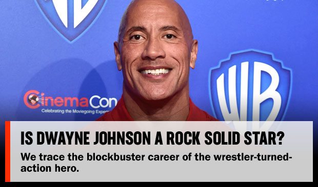 Is Dwayne Johnson A Rock Solid Star?