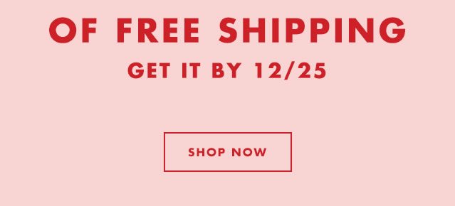 Of Free Shipping Get It By 12/25. Shop Now