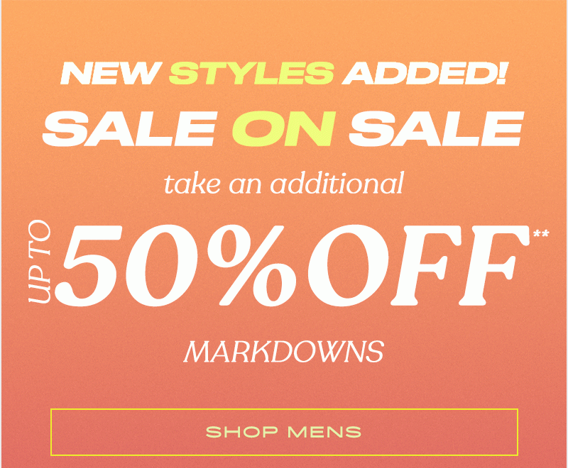 take an additional 50% off** markdowns - shop mens