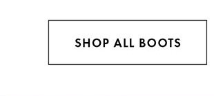 SHOP ALL BOOTS