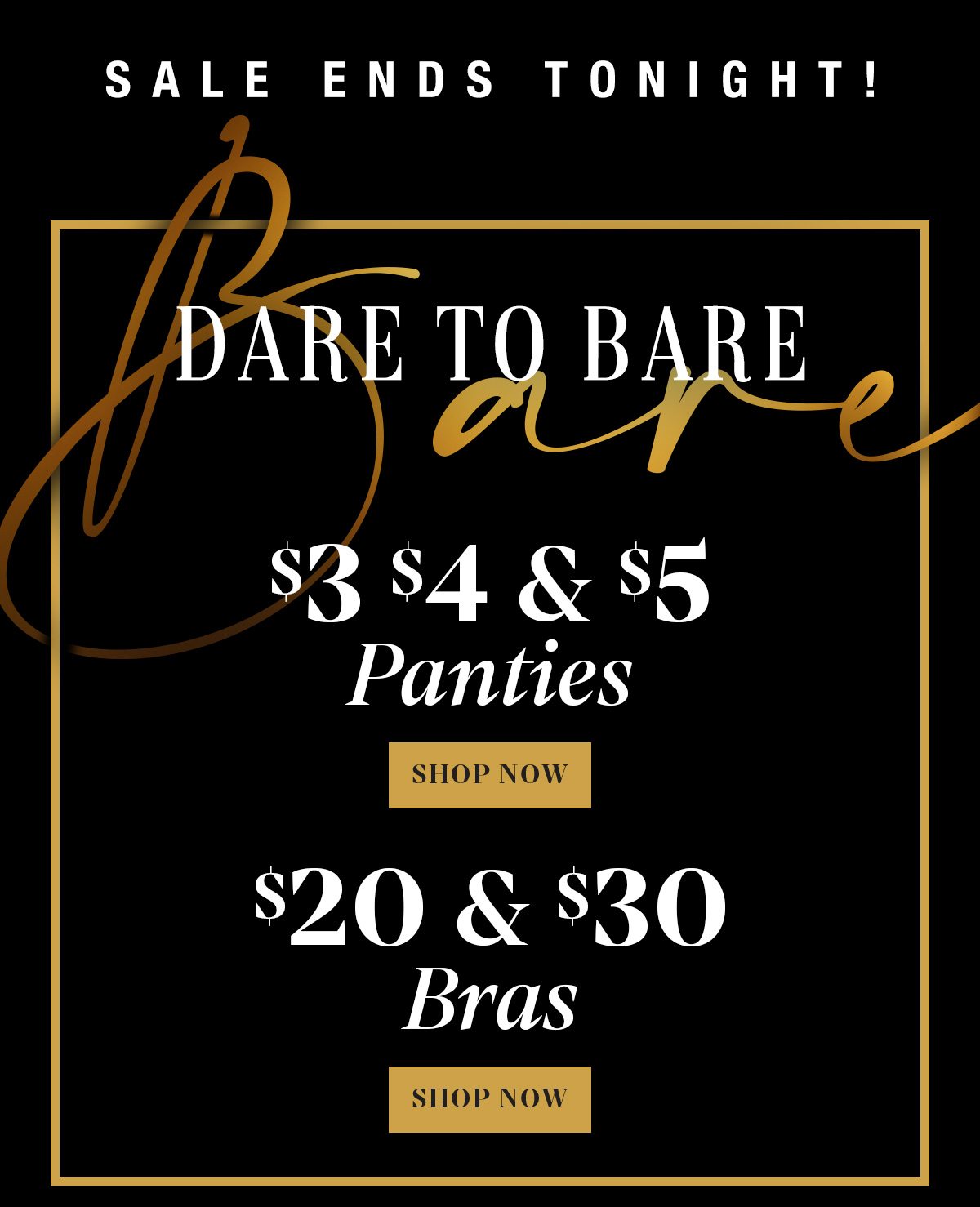 Sale Ends Tonigh! | Shop Now