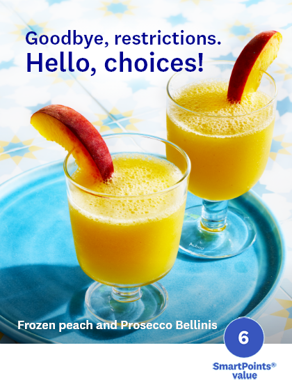 Goodbye, restrictions. | Hello, choices! | Frozen peach and Prosecco Bellinis