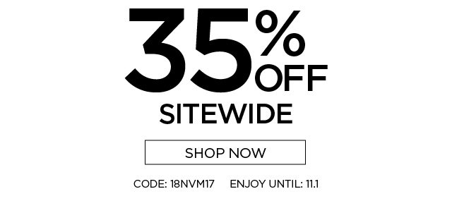 35% Off Sitewide - Shop Now