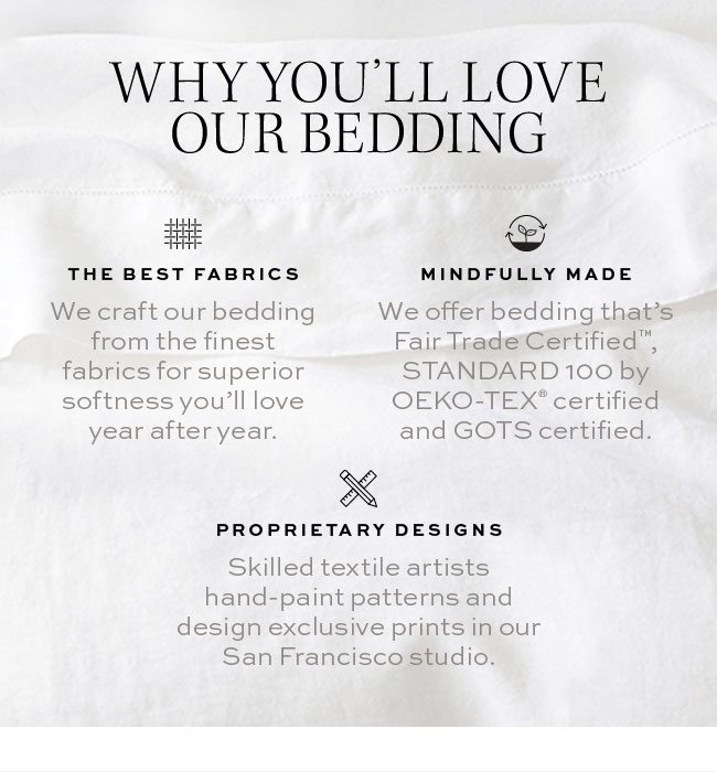 WHY YOU'LL LOVE OUR BEDDING