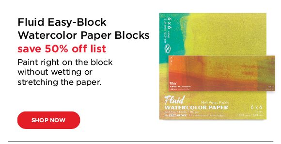 Fluid Easy-Block Watercolor Paper Blocks - save 50% off list
