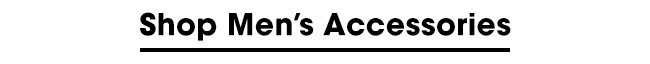 shop men's accessories