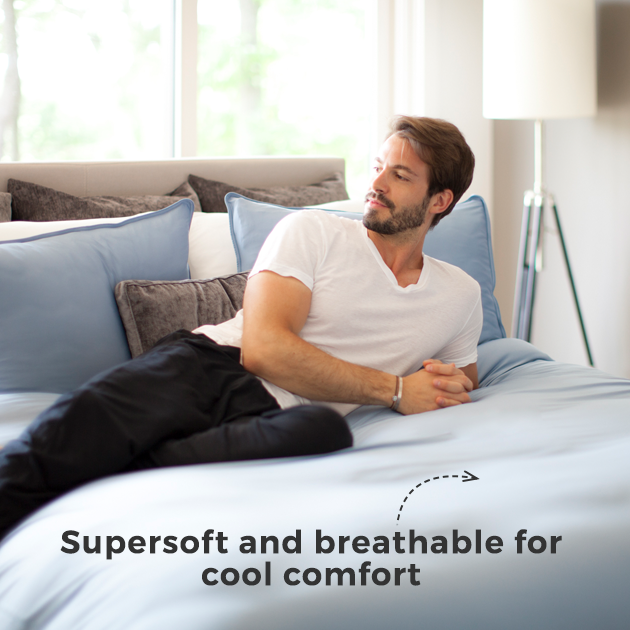 supersoft and breathable for cool comfort.