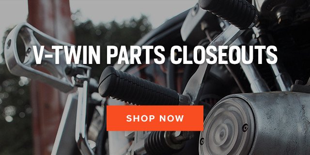 Shop V-Twin Parts Closeouts