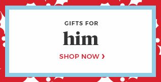 gifts for him shop now