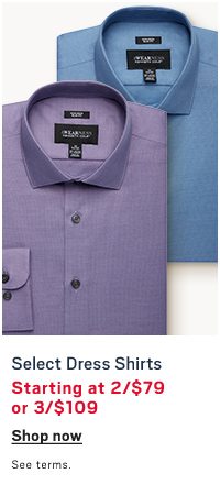 "Dress Shirts 2/$79 or 3/$109 Shop Now>"