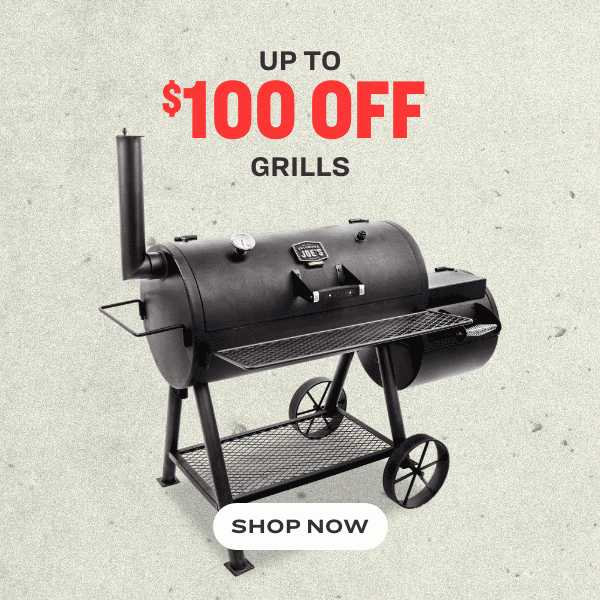 Up to $100 Off Grills