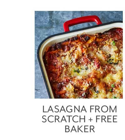 Lasagna from Scratch + Free Baker