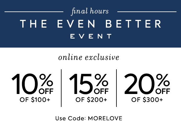 The Even Better Event. Use code: MORELOVE
