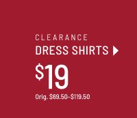 Clearance dress shirts at $19