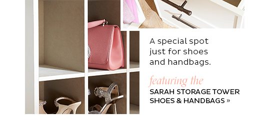 Sarah Storage Tower Shoes and Handbags