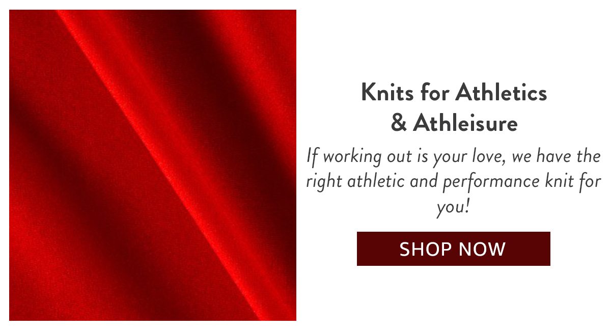 Knits for Athletics & Athleisure | SHOP NOW