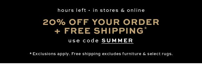 20% OFF YOUR ORDER+ FREE SHIPPING*
