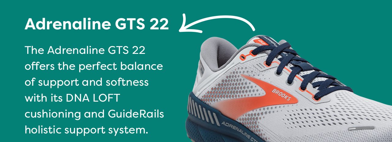 Adrenaline GTS 22 - The Adrenaline GTS 22 offers the perfect balance of support and softness with its DNA LOFT cushioning and GuideRails holistic support system.