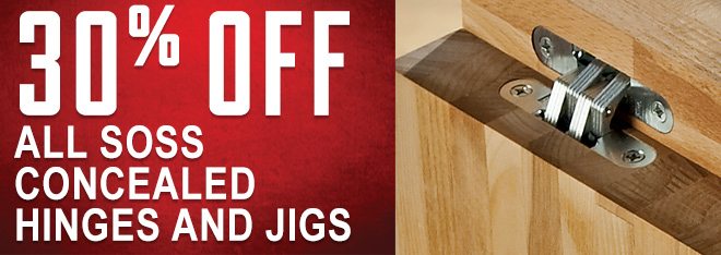 30% Off All Soss Concealed Hinges and Jigs