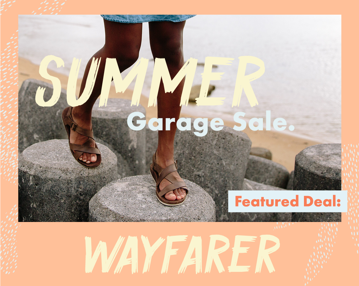 SUMMER Garage Sale. Featured Deal: WAYFARER