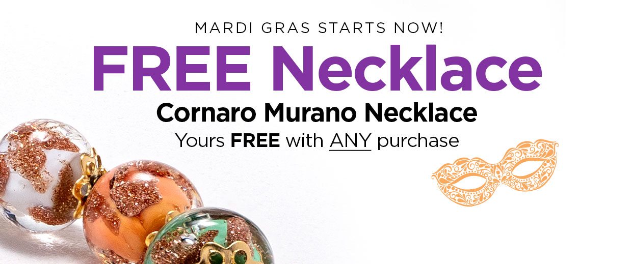 MARDI GRAS STARTS NOW! FREE Necklace. Cornaro Murano Necklace Yours FREE with ANY purchase