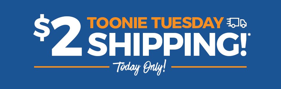 Toonie Tuesday $2 Shipping!