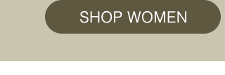 CTA 3 - SHOP WOMEN