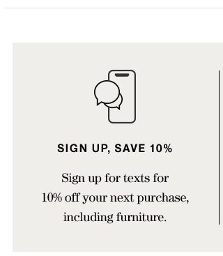 Sign Up, Save 10%