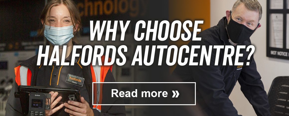 Why choose Halfords Autocentres?