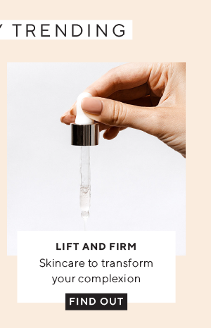 SKINCARE TO TRANSFORM YOUR COMPLEXION 