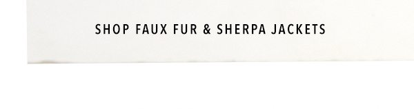 Shop faux fur coats.