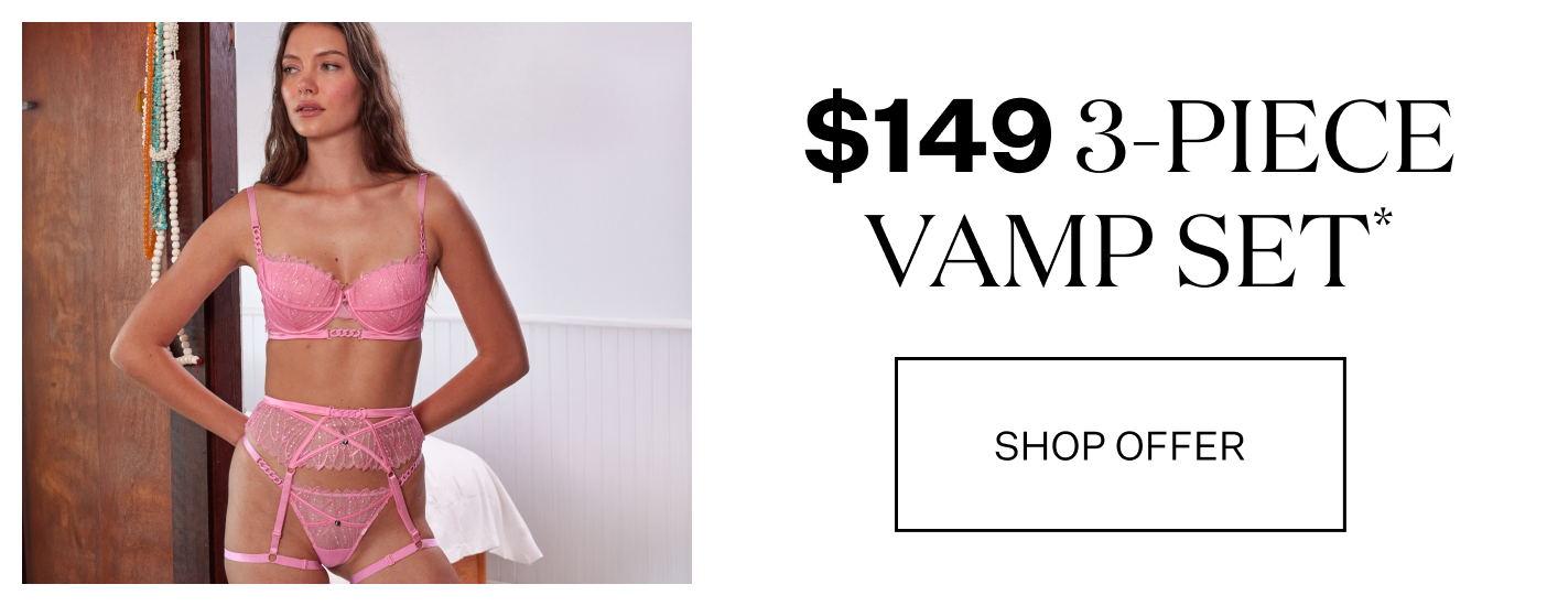 $149 3 Piece Vamp Set