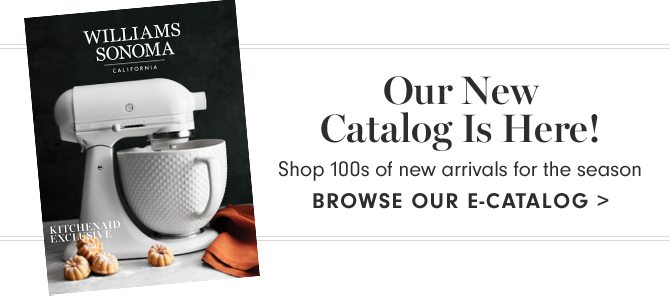 Our New Catalog Is Here! - BROWSE OUR E-CATALOG