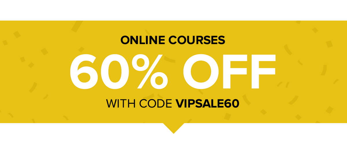 Annual VIP Sale | Online Courses