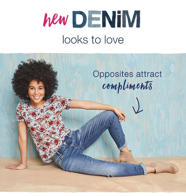 New denim looks to love. Opposites attract compliments.